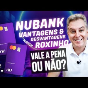 💳NUBANK É TUDO ISSO MESMO QUE FALAM? SAIBA OS PONTOS POSITIVOS E NEGATIVOS DO ROXINHO.