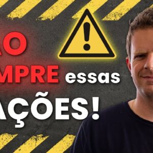 8 AÇÕES nas quais NÃO INVISTO de JEITO NENHUM!