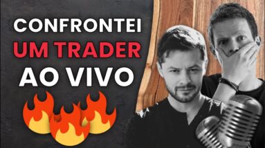 CONFRONTEI UM TRADER AO VIVO!