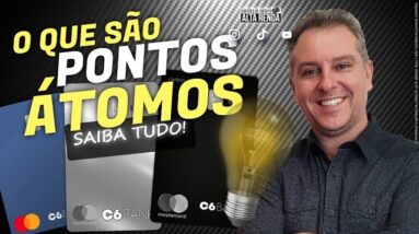 💳C6BANK PONTOS ÁTOMOS E CASHBACK, SAIBA TUDO SOBRE ESTE PROGRAMA SE VALE A PENA E OS PONTOS C6BANK.