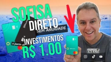 💳SOFISA DIRETO BANCO DIGITAL, INVESTIMENTOS NO SOFISA ONDE DEVO APLICAR? CARTÃO SEM ANUIDADE SOFISA.