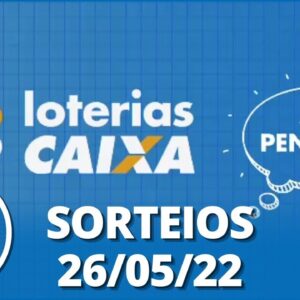 Loterias CAIXA | 26/05/2022