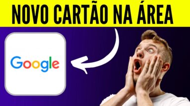 NOVIDADE! Google Anuncia Cartão de Crédito Virtual no Android e Chrome Para Compras Online