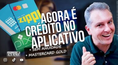 💳MASTERCARD GOLD ZIPPI SEM ANUIDADE| AGORA O ZIPPI É CRÉDITO NO APP. PIX, CARTÃO, LIMITE ZIPPI.