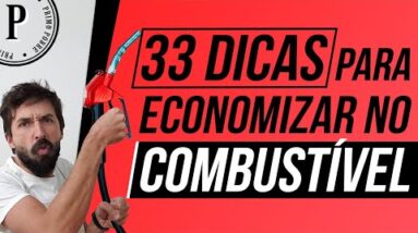 33 DICAS PARA ECONOMIZAR NO COMBUSTÍVEL (Aplicativos, postos, dicas sobre direção, pneu, uso do ar)