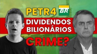 DIVIDENDOS PETROBRAS: PETROBRAS anuncia pagamento de DIVIDENDOS E BOLSONARO chama de CRIME. E agora?