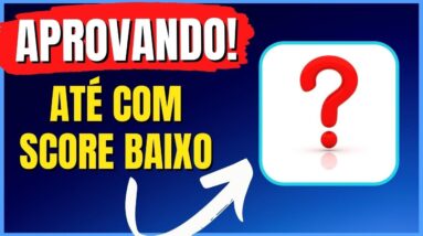 ESSE CARTÃO DE CRÉDITO ESTÁ APROVANDO FÁCIL EM MENOS DE 24 HORAS ! MESMO COM SCORE BAIXO