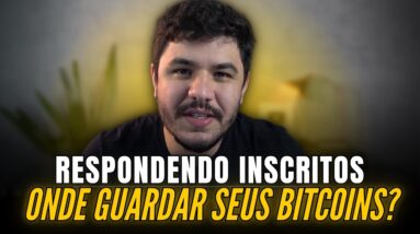 COMO ARMAZENAR SEUS BITCOINS? VALE A PENA INVESTIR O FGTS? RESPONDENDO INCRITO NO TELEGRAM!