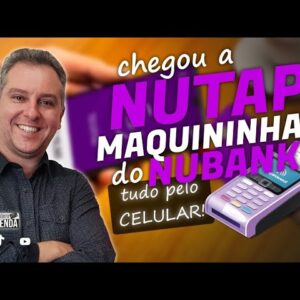 💳NUBANK LANÇA NOVO PRODUTO, AGORA SEU CELULAR VIROU "MAQUINA DE CARTÃO NUBANK É NUTAP" SAIBA AQUI.