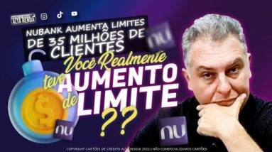 💳NUBANK AUMENTANDO LIMITE DA GALERA EM GERAL, O PRÓPRIO NU PROMETEU AUMENTO GERAL PARA OS CLIENTES