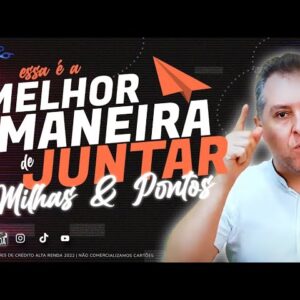 💳MELHORES FORMAS DE GANHAR MILHAS E PONTOS, SAIBA AS DICAS E TÉCNICAS AQUI NO VÍDEO HOJE GRÁTIS.