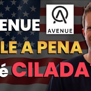 AVENUE: VALE A PENA? QUAIS AS TAXAS? (Pros e Contras)