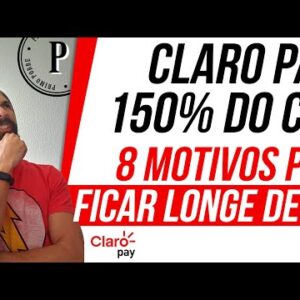 CLARO PAY rende 150% DO CDI - 8 MOTIVOS pra FUGIR dessa CONTA DIGITAL