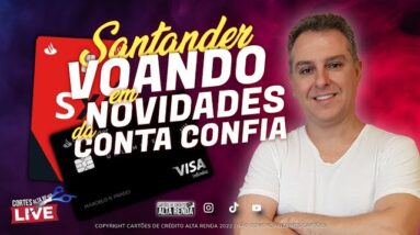 💳SANTANDER CONTA CONFIA| REALMENTE VALE A PENA ESTA CONTA DIGITAL? QUAIS OS BENEFÍCIOS? SAIBA AQUI.