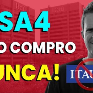 ITAÚSA: Por que eu NUNCA VOU INVESTIR em ITSA4?