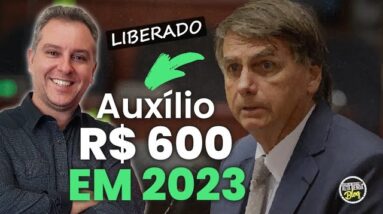 💳AUXÍLIO EMERGENCIAL DE 600 AGORA CONFIRMADO PELO PRESIDENTE 2023 TAMBÉM TEREMOS O BENEFÍCIO. HUUUU