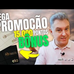 💳PROMOÇÃO ELO DINERS "BRADESCO, CAIXA E BB" VOCÊ PODE GANHAR ATÉ 15.000 PONTOS A MAIS COM SEU CARTÃO