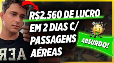 Ele lucrou R$2560 em 2 dias com Vendas de Passagens - Máquina de Passagens