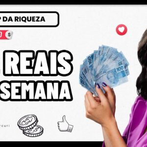 MIL REAIS EM UMA SEMANA? OS SEGREDOS DA RENDA EXTRA MAIS RÁPIDA DE 2022! #EXTRARENDAÇO