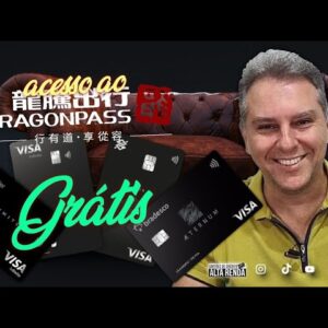 💳SALA VIP "DRAGON PASS", VEJA OS CARTÕES QUE ACEITAM ACESSO ILIMITADO E LIMITADO COM SEU CARTÃO.