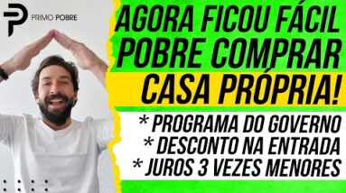 COMO COMPRAR UMA CASA SENDO POBRE (Comprar Imóvel Sendo Pobre - Programa do Governo Casa Verde)