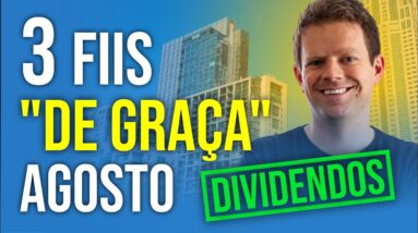 3 FIIs QUASE DE GRAÇA que estamos comprando em AGOSTO!