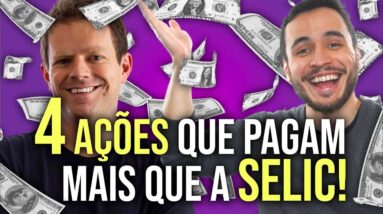 4 AÇÕES BARATAS que pagam mais dividendos que a SELIC! (Até 25%)