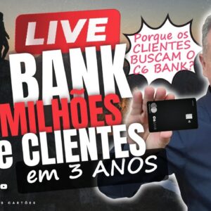 AO VIVO: C6BANK 20 MILHÕES DE CLIENTES EM TRÊS ANOS, PORQUE OS CLIENTES BUSCAM AINDA O C6BANK? HOJE