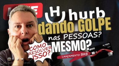 ▶️É VERDADE QUE A EMPRESA DE "VIAGENS HURB" DEU GOLPE GERAL? VAMOS ENTENDER HOJE. NOVIDADE BRB BLACK