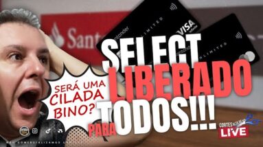 💳AGORA É A SUA VEZ, SANTANDER SELECT PARA TODOS, CHEGOU A SUA VEZ DE SER SELECT FÁCIL, FÁCIL, SAIBA.