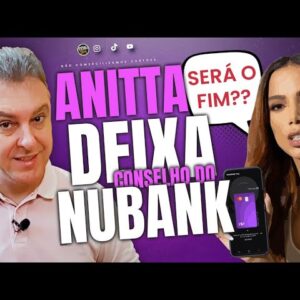 💳FIM DO CONSELHO DO NUBANK PARA ANITTA, AGORA O NUBANK COLOCA A PODEROSA COMO EMBAIXADORA GLOBAL.