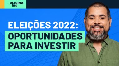 ELEIÇÕES 2022: Como garimpar oportunidades em ano eleitoral! INTENSIVÃO FIIs #04