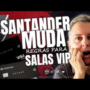 💳SANTANDER ENCERRA PARCERIA COM LOUNGE KEY JUNTO COM SEUS CARTÕES VISA :UNIQUE, UNLIMITED E DECOLAR.