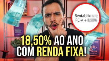 18,5% AO ANO COM RENDA FIXA!? Como investir com a SELIC em ALTA?