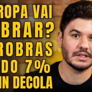 A EUROPA VAI QUEBRAR? O QUE ACONTECEU COM A PETROBRAS (PETR3)? BITCOIN DECOLA E MUITO MAIS!