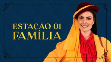 Estação 1: Família - Expresso 2021