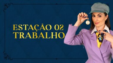 Estação 2: Trabalho - Expresso 2021