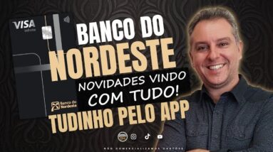 BANCO DO NORDESTE AGORA DIGITAL, E LANÇA SEU CARTÃO VISA INFINITE COM ACESSO AS SALAS VIPs. SAIBA