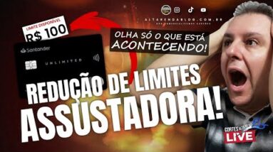 💳VEJA O QUE ESTA ACONTECENDO COM OS LIMITES DE CRÉDITO, CARTÕES, CONTAS,SENDO REDUZIDOS E CANCELADOS