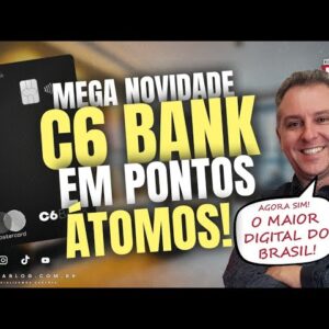 💳MEGA NOVIDADE DO C6BANK, AGORA VOCÊ PODE COMPRAR PONTOS DO C6BANK NA PLATAFORMA ÁTOMOS FIDELIDADE.