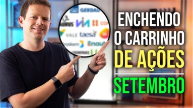 5 AÇÕES quase DE GRAÇA que estou comprando em SETEMBRO! (investindo R$ 2,5 MILHÕES!)