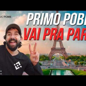 PRIMO POBRE VAI PRA PARIS! (Graças a todos vocês, ganhei mais uma viagem da BINANCE, galera!)