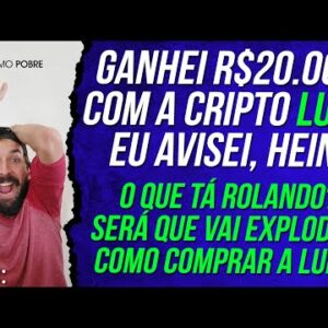 CRIPTO LUNA LUNC EM ALTA +500% em 30 DIAS! COMO COMPRAR LUNA CLASSIC I TERRA VAI VALORIZAR MAIS?