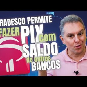 💳A MAIOR NOVIDADE DO BRADESCO EM 2022| AGORA VOCÊ PODE FAZER O PIX DE QUALQUER BANCO PELO APP DO BRA