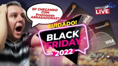 💳ESQUENTA BLACK FRIDAY 2022| ENTENDA O QUE OS BANCOS DEVEM FAZER NOS PROXÍMOS DIAS NESTE EVENTO.