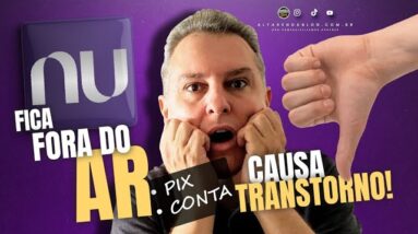 💳NUBANK CAUSA TRANSTORNO AOS CLIENTES, E DEIXA O SISTEMA INOPERANTE ODIA TODO, VEJA MINHA SOLUÇÃO .