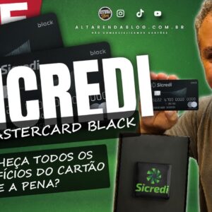 💳CARTÃO MASTERCARD BLACK DO SICREDI, AINDA VALE A PENA? ANÁLISE COMPLETA,  NOVIDADES CHEGANDO.