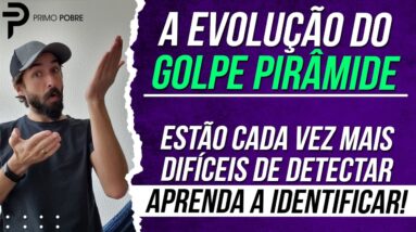 O GOLPE PIRÂMIDE está cada vez PIOR! Vou te mostrar O QUE É e COMO IDENTIFICAR o golpe pra NÃO CAIR!