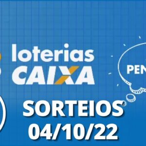 Loterias CAIXA | 04/10/2022