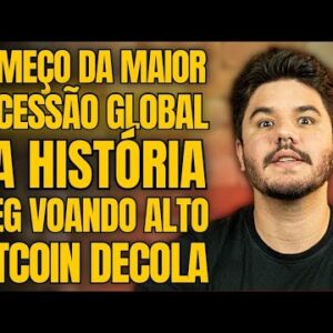 A MAIOR RECESSÃO DA HISTÓRIA, WEG VEM COM TUDO E BITCOIN DECOLA NA SEMANA!